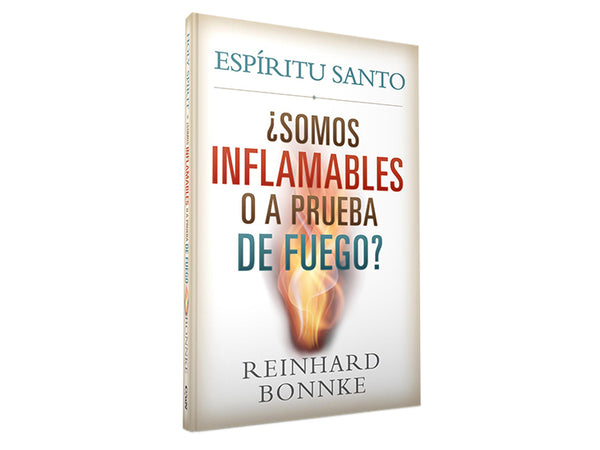 ESPÍRITU SANTO: ¿SOMOS INFLAMABLES O A PRUEBA DE FUEGO? - Christ For All Nations Store - Christian Products