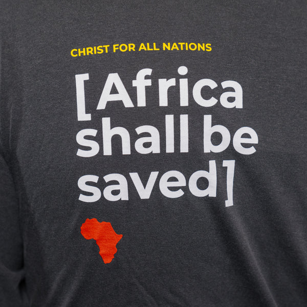 Fire Africa Shall Be Saved T-shirt