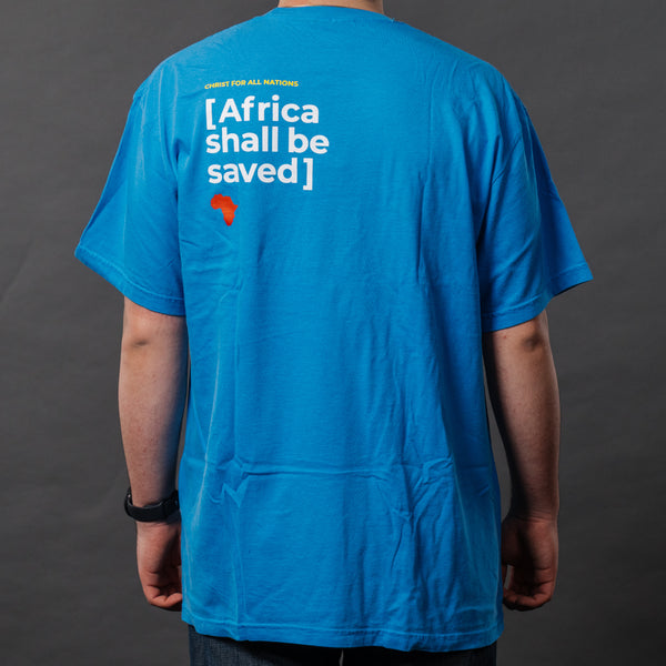 Fire Africa Shall Be Saved T-shirt