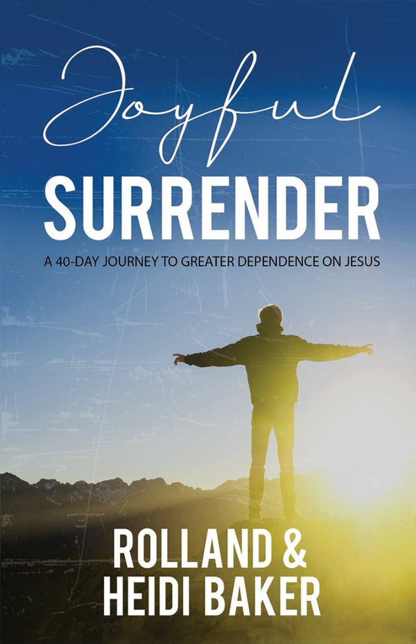 Joyful Surrender by Heidi Baker