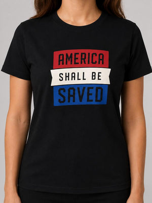 America Shall Be Saved - Red, White, and Blue