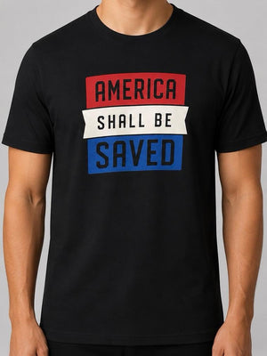 America Shall Be Saved - Red, White, and Blue