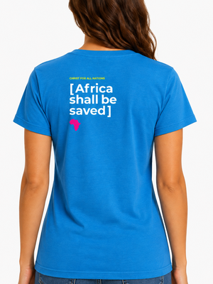 Fire Africa Shall Be Saved T-shirt