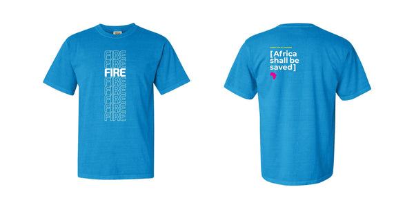 Fire Africa Shall Be Saved T-shirt