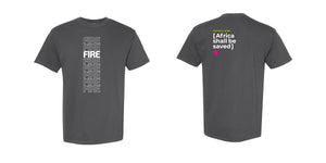 Fire Africa Shall Be Saved T-shirt