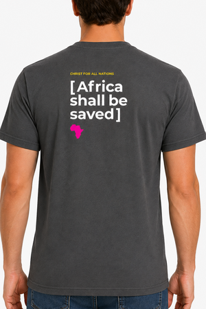 Fire Africa Shall Be Saved T-shirt