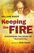 Keeping the Fire by Roland Baker