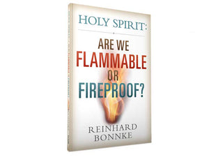 Holy Spirit: Are We Flammable or Fireproof? (Set of 2 copies) - Christ For All Nations Store - Christian Products