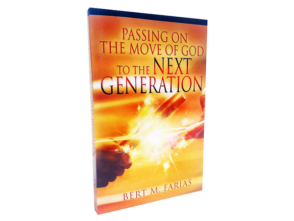 Passing on the Move of God to the Next Generation - Christ For All Nations Store - Christian Products