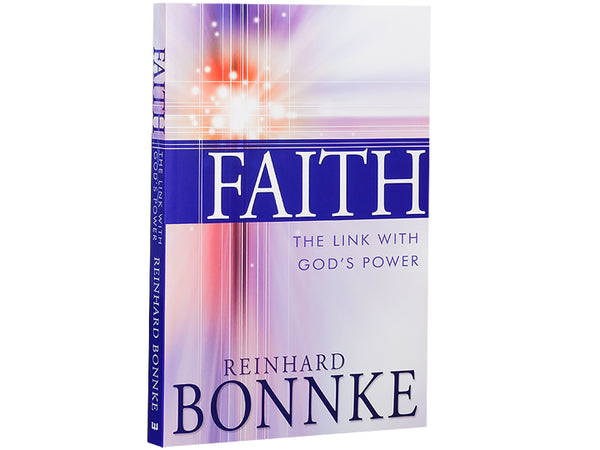 Faith - The Link with God's Power - Christ For All Nations Store - Christian Products