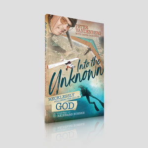 Into the Unknown (Book) - Christ For All Nations Store - Christian Products