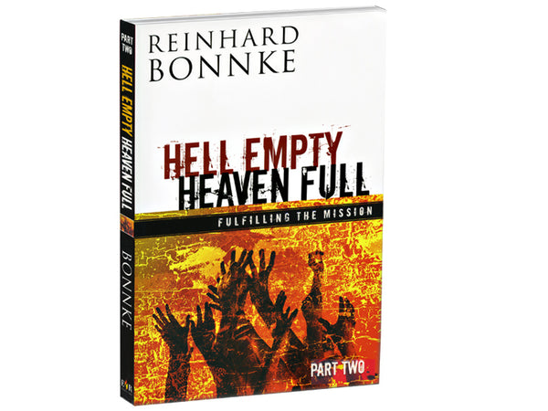 Hell Empty Heaven Full - Part 1: Stirring Compassion for the Lost (Hardcover Book) - Christ For All Nations Store - Christian Products