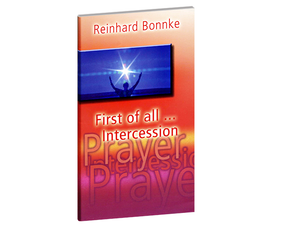 First of all... Intercession - Christ For All Nations Store - Christian Products
