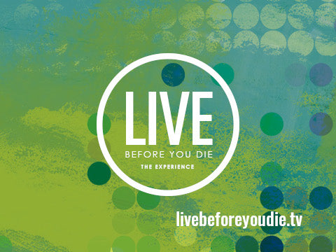Live Before You Die - The Experience - Digital Download LIMITED TIME SALE