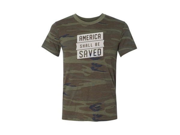 America Shall Be Saved T-Shirt